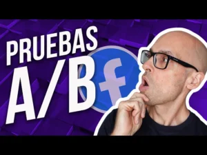 CoMO USAR LA HERRAMIENTA DE PRUEBAS AB DE FACEBOOK ADS